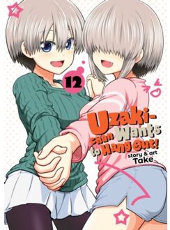 Uzaki-Chan Wants To Hang Out! Vol. 12 - Uzaki-Chan Wants To Hang Out! - Take