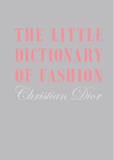 V&A The Little Dictionary of Fashion : A Guide to Dress Sense for Every Woman