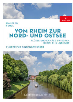Vaargids Vom Rhein zur Nord- und Ostsee | Edition Maritim