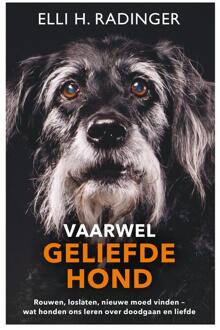 Vaarwel Geliefde Hond - Elli Radinger