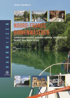 Vaarwijzer Noord-Franse binnenwateren - Boek Frank Koorneef (9064106568)