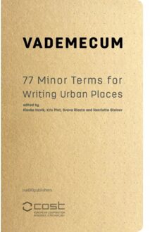 Vademecum - 77 Minor Terms for Writing Urban Spaces