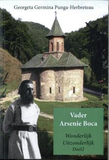 Vader Arsenie Boca, wonderlijk uitzonderlijk -  Germina Punga-Herbreteau (ISBN: 9789493364035)