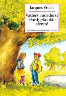 Vaders, moeders? Hardgekookte eieren! - Boek Jacques Vriens (9047506456)