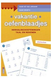 Vakantie oefenblaadjes / herhalingsoefeningen taal en rekenen. Naar het 4de leerjaar, naar groep 6 - Boek Deltas Centrale uitgeverij (9044736876)