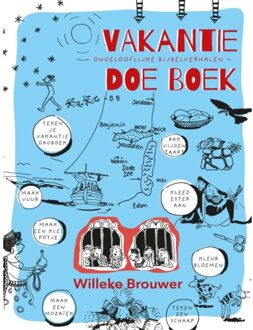 Vakantiedoeboek - Ongelooflijke Bijbelverhalen - Willeke Brouwer