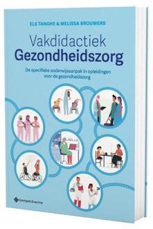 Vakdidactiek gezondheidszorg -  Els Tanghe, Melissa Brouwers (ISBN: 9789463715126)