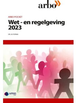 Vakmedianet Arbo Pocket Wet- En Regelgeving 2023 - Arbopocket - J.R. Popma