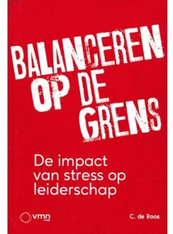 Vakmedianet Balanceren Op De Grens - C. de Roos