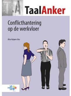 Vakmedianet Conflicthantering op de werkvloer / 102 - Boek Alice Kuipers-Bos (9462151873)