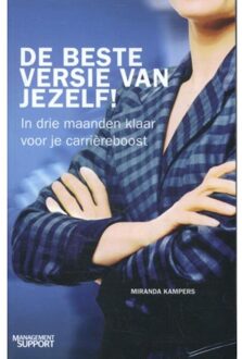 Vakmedianet De beste versie van jezelf! - Boek Miranda Kampers (9462154201)