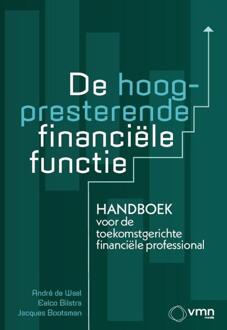 Vakmedianet De Hoogpresterende Financiële Functie - André de Waal