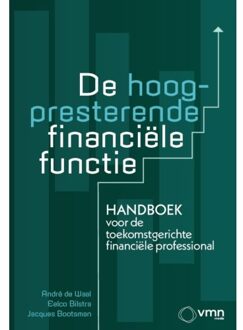 Vakmedianet De Hoogpresterende Financiële Functie - André de Waal