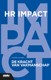 Vakmedianet De kracht van vakmanschap - HR Impact