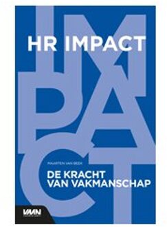 Vakmedianet De kracht van vakmanschap - HR Impact