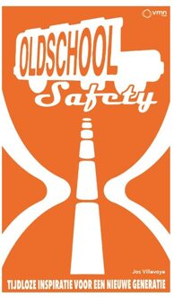 Vakmedianet Old School Safety - Jos Villevoye