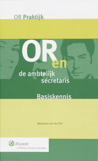 Vakmedianet OR en de ambtelijke secretaris - Boek Pierre van der Pol (9013044093)