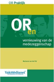 Vakmedianet OR en vernieuwing van de medezeggenschap - Boek Marianne van der Pol (9462150281)