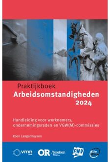 Vakmedianet Praktijkboek Arbeidsomstandigheden 2024 - Koen Langenhuysen