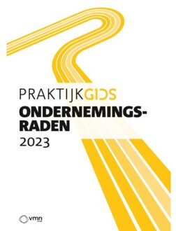 Vakmedianet Praktijkgids Ondernemingsraden 2023
