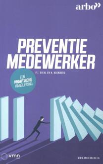 Vakmedianet Preventiemedewerker, Een Praktische Handleiding - P.J. Diehl