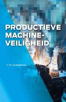 Vakmedianet Productieve machineveiligheid - Boek Vakmedianet (9462152993)