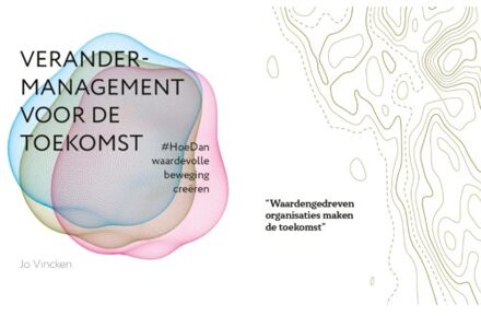 Vakmedianet Verandermanagement Voor De Toekomst - Jo Vincken