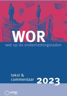 Vakmedianet Wor, Tekst En Commentaar 2023 - Inge Hofstee