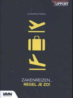 Vakmedianet Zakenreizen....regel je zo! - Boek Jacqueline Mahieu (9462155933)