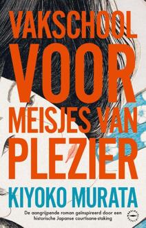 Vakschool voor meisjes van plezier -  Kiyoko Murata (ISBN: 9789028453906)