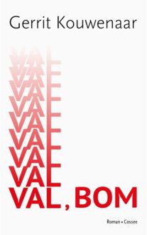 Val, Bom - Gerrit Kouwenaar