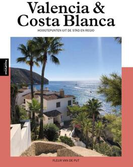 Valencia & Costa Blanca - Fleur van de Put