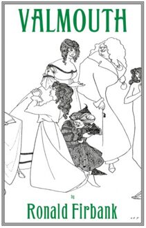 Valmouth - Ronald Firbank