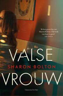 Valse vrouw -  Sharon Bolton (ISBN: 9789400517080)
