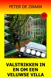 Valstrikken in en om een Veluwse villa - Peter de Zwaan - ebook