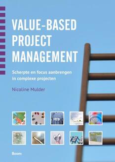 Value-based projectmanagement - Boek Nicoline Mulder (9024421985)