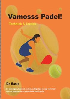 Vamosss Padel! -  Stef Rigaux (ISBN: 9789465127415)