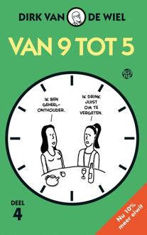 Van 9 tot 5 -  Dirk van de Wiel (ISBN: 9789462973541)
