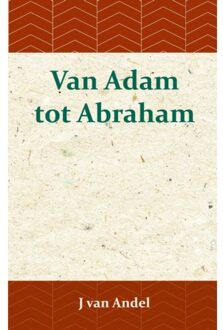 Van Adam tot Abraham