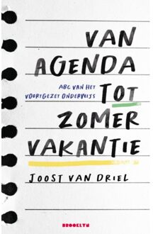 Van Agenda Tot Zomervakantie - Joost van Driel