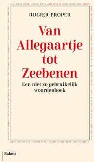 Van Allegaartje tot Zeebenen -  Rogier Proper (ISBN: 9789463823692)