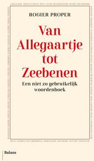 Van Allegaartje tot Zeebenen -  Rogier Proper (ISBN: 9789463823692)