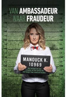 Van Ambassadeur Naar Fraudeur