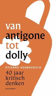 Van Antigone tot Dolly - (ISBN:9789089247391)