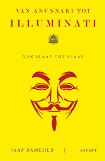 Van Anunnaki Tot Illuminati - (ISBN:9789463387224)