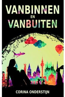 Van binnen en van buiten - Boek Corina Onderstijn (9463080384)