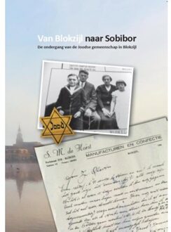 Van Blokzijl naar Sobibor - Boek Annemarie Schoemakers (908238406X)