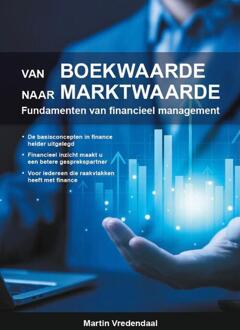 Van boekwaarde naar marktwaarde -  Martin Vredendaal (ISBN: 9789090405797)