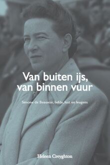 Van Buiten Ijs, Van Binnen Vuur - Heleen Creyghton