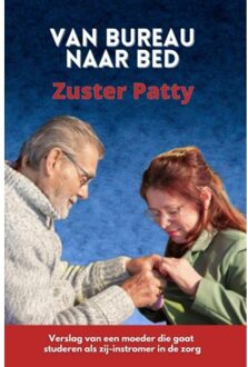 Van Bureau Naar Bed - Zuster Patty